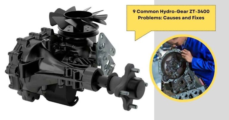 9 Common Hydro-Gear ZT-3400 Problems: Causes and Fixes